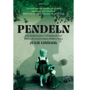 Pendeln, Ett barnbarn utforskar sin familjs nazist image