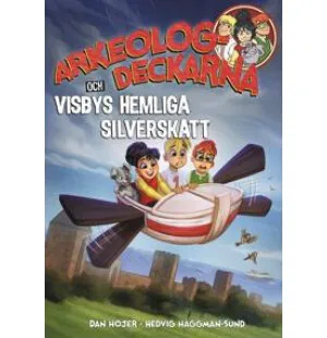 Arkeologdeckarna och Visbys hemliga silverskatt image