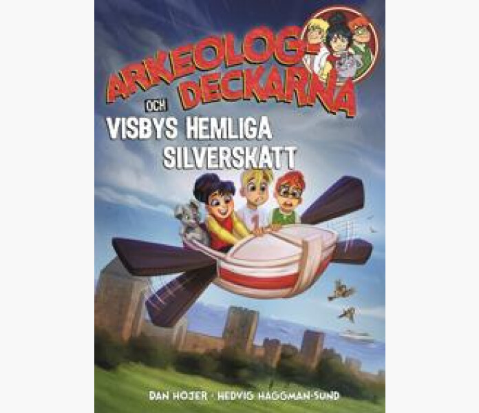 Arkeologdeckarna och Visbys hemliga silverskatt image