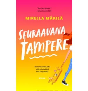 Seuraavana Tampere kuva