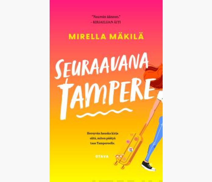 Seuraavana Tampere kuva