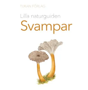 Lilla naturguiden, Svampar image