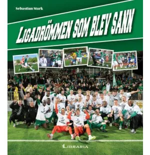 Ligadrömmen som blev sann kuva