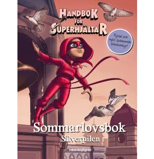 Handbok för superhjältar Sommarlovsbok silverpilen kuva