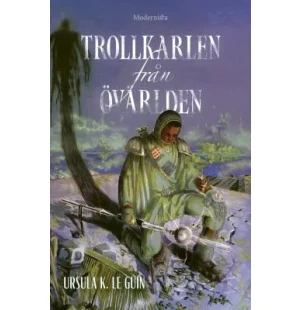 Trollkarlen från Övärlden. Övärlden-cykeln, del 1. kuva