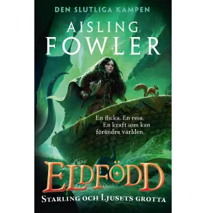 Eldfödd-  Starling och Ljusets grotta image