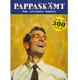 Pappaskämt den ultimata humorn kuva