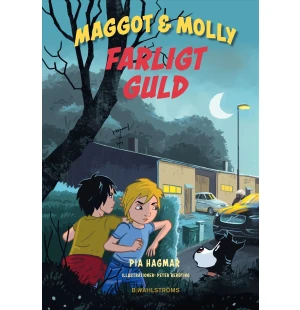 Maggot & Molly, Farligt guld kuva