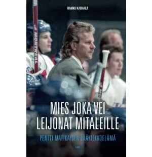 Mies joka vei Leijonat mitaleille, Pentti Matik.. kuva
