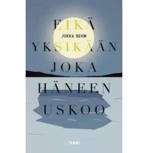 Eikä yksikään joka häneen uskoo kuva