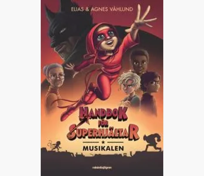Handbok for superhjaltar  Musikalen kuva