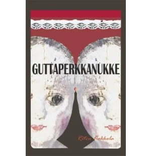 Guttaperkkanukke, romaani kuva