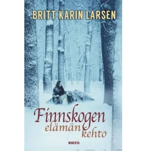 Finnskogen, Elämän kehto kuva