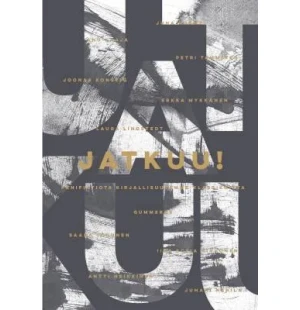 Jatkuu! Fanifiktiota kirjallisuutemme klassikoista kuva