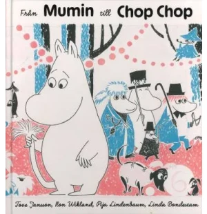 Från Mumin till Chop Chop kuva