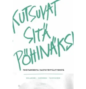 Kutsuvat sitä pöhinäksi. Tositarinoita.... kuva