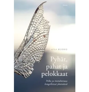 Pyhät, pahat ja pelokkaat kuva