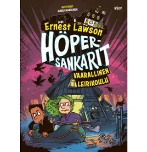 Höpersankarit 3, Vaarallinen leirikoulu image