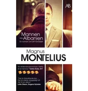 Mannen från Albanien, en roman om ett förräderi kuva