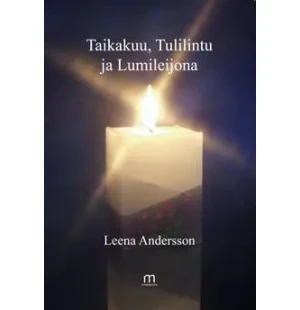 Taikakuu, Tulilintu ja Lumileijona image