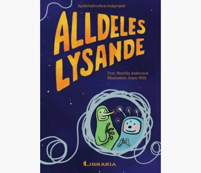 Alldeles lysande kuva