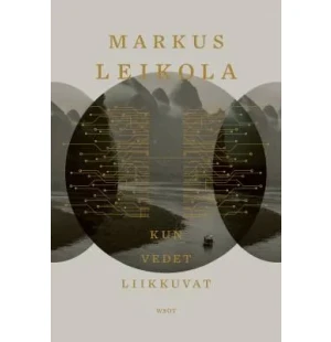 Kun vedet liikkuvat image