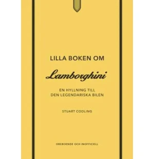 Lilla boken om Lamborghini. En hyllning till den kuva
