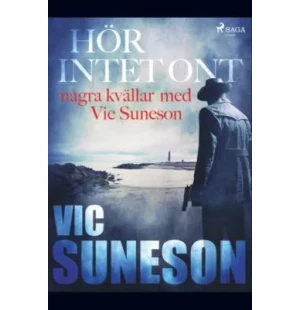 Hör intet ont. Några kvällar med Vic Suneson image