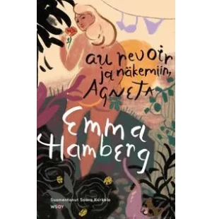 Au revoir ja näkemiin, Agneta. Agneta osa 2. image