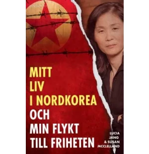 Mitt liv i Nordkorea och min flykt till friheten image