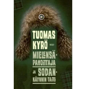 Mielensäpahoittaja ja sodankäynnin taito kuva