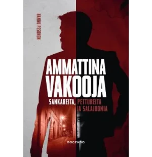 Ammattina vakooja image