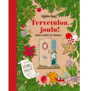 Tervetuloa, joulu! Pikku hiiren 24 tarinaa kuva