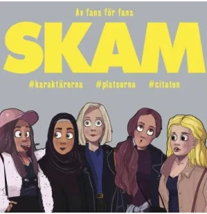 Skam. Karaktärerna, platserna, citaten image