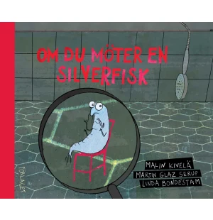 Om du möter en silverfisk kuva