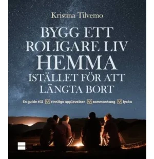 Bygg ett roligare liv hemma istället för att... image
