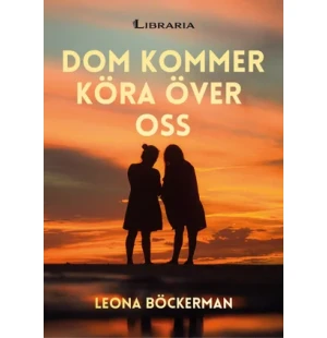 Dom kommer köra över oss kuva