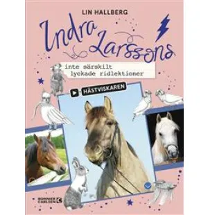 Indra Larssons inte särskilt lyckade ridlektioner image