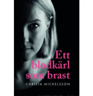Ett blodkärl som brast kuva