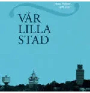 VÅR LILLA STAD kuva