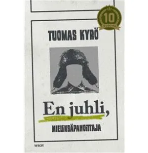 EN JUHLI, MIELENSÄPAHOITTAJA image