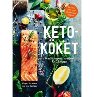 Ketoköket. Med komplett kostplan för 28 dagar kuva