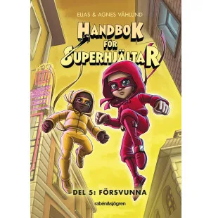 Handbok för superhjältar, Försvunna del 5 image