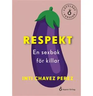 Respekt, En sexbok för killar kuva