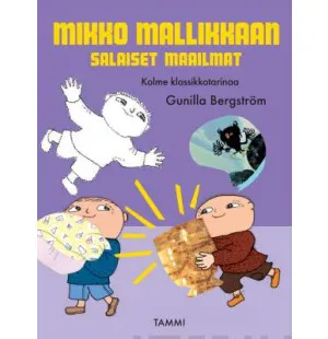 MIKKO MALLIKKAAN SALAISET MAAILMAT kuva