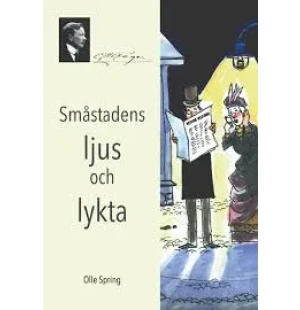 SMÅSTADENS LJUS OCH LYKTA kuva