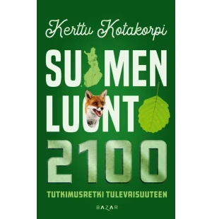 Suomen luonto 2100, Tutkimusretki tulevaisuuteen kuva