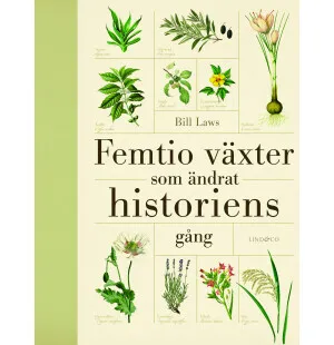 Femtio växter som ändrat historiens gång kuva