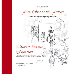 FRÅN SVARTÅ TILL FISKARS kuva