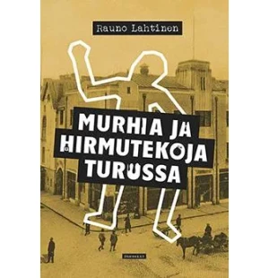 Murhia ja hirmutekoja Turussa kuva